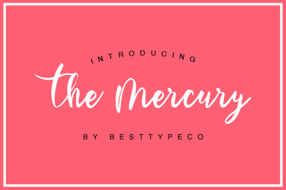 The Mercury: A Fresh Calligraphy Font