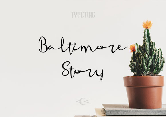 The Timeless Elegance of Baltimore Story: A Handwritten Font for Modern Design