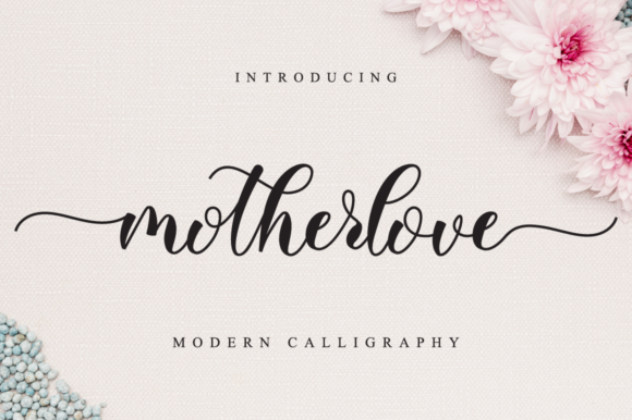 The Timeless Elegance of Motherlove: A Handwritten Font for Modern Design